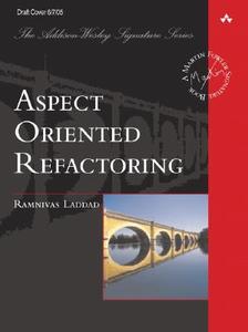 Aspect Oriented Refactoring di Ramnivas Laddad edito da Pearson Education (us)