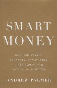 Smart Money di Andrew Palmer edito da Ingram Publisher Services Us