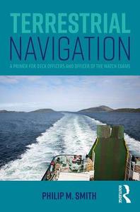 Terrestrial Navigation di Philip M. Smith edito da Taylor & Francis Ltd