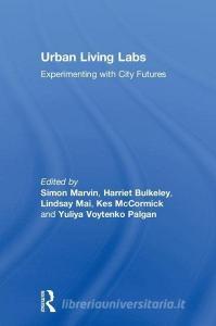 Urban Living Labs edito da Taylor & Francis Ltd