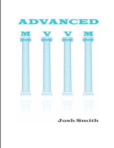 Advanced MVVM (hard copy) di Josh Smith edito da Lulu.com
