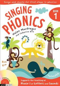 Singing Phonics di Helen MacGregor, Catherine Birt edito da Harpercollins Publishers