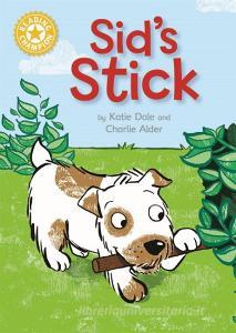 Reading Champion: Sid's Stick di Katie Dale edito da Hachette Children's Group