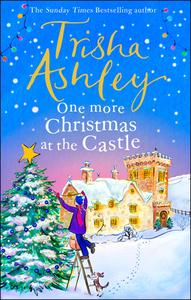 One More Christmas At The Castle di Trisha Ashley edito da Transworld Publishers Ltd