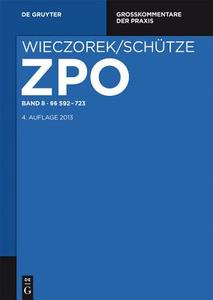 Schütze: Zivilprozessord./Nebengesetze 8 di Rolf A. Schütze edito da Gruyter, Walter de GmbH