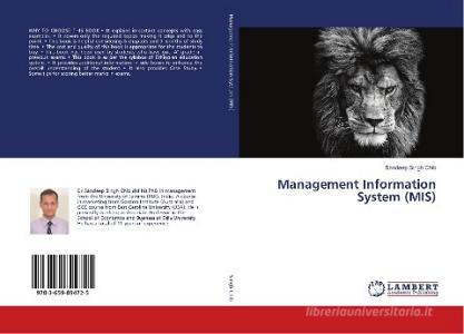 Management Information System (MIS) di Sandeep Singh Chib edito da LAP Lambert Academic Publishing