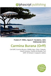 Carmina Burana (orff) edito da Vdm Publishing House