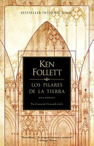 Los Pilares de la Tierra = The Pillars of the Earth di Ken Follett edito da Vintage Espanol