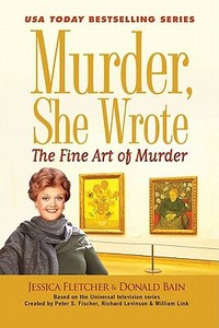 The Fine Art of Murder di Jessica Fletcher, Donald Bain edito da Obsidian Mysteries