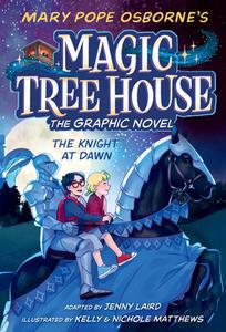 The Knight at Dawn Graphic Novel di Mary Pope Osborne edito da RANDOM HOUSE