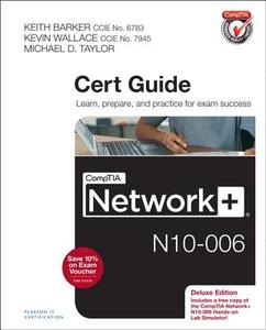 Comptia Network+ N10-006 Cert Guide, Deluxe Edition di Keith Barker, Kevin Wallace, Michael D. Taylor edito da Pearson Education (us)