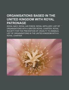 Organisations Based In The United Kingdo di Books Llc edito da Books LLC, Wiki Series