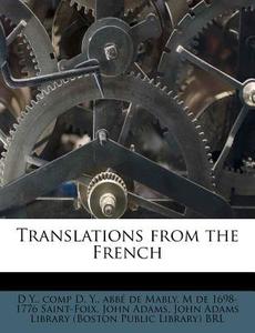 Translations From The French di D Y. edito da Nabu Press