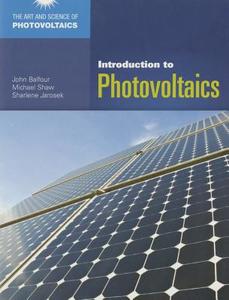 Introduction to Photovoltaics di John R. Balfour edito da Jones and Bartlett
