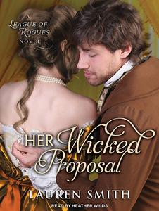 Her Wicked Proposal di Lauren Smith edito da Tantor Audio