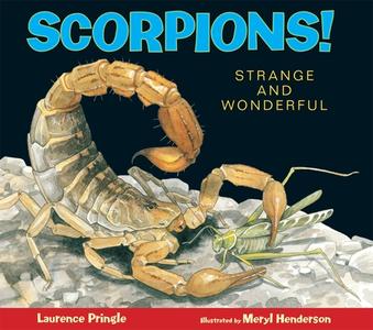 Scorpions! di Laurence Pringle edito da BOYDS MILLS PR
