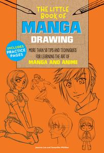 The Little Book of Manga Drawing di Jeannie Lee, Samantha Whitten edito da Walter Foster Publishing