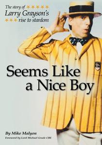 Seems Like a Nice Boy di Mike Malyon edito da Apex Publishing Limited
