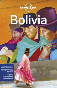 Bolivia di Lonely Planet, Isabel Albiston, Mark Johanson, Michael Grosberg edito da Lonely Planet