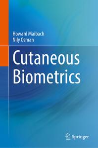 Cutaneous Biometrics edito da Springer International Publishing Ag