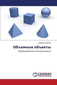 Obemnye Obekty di Kuz'min Andrey edito da Lap Lambert Academic Publishing