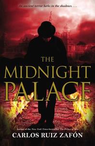 The Midnight Palace di Carlos Ruiz Zafon edito da LITTLE BROWN & CO