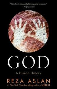 God di Reza Aslan edito da Random House Publishing Group