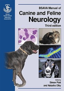 Bsava Manual Of Canine And Feline Neurology di Simon Platt, Natasha Olby edito da British Small Animal Veterinary Association