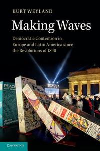 Making Waves di Kurt Weyland edito da Cambridge University Press