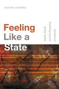 Feeling Like a State di Davina Cooper edito da Duke University Press