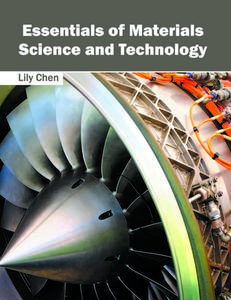 Essentials of Materials Science and Technology edito da NY RESEARCH PRESS