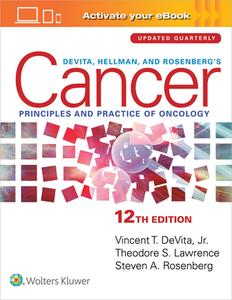 DeVita, Hellman, and Rosenberg's Cancer di Vincent T. DeVita edito da Lippincott Williams&Wilki