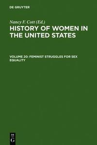 Feminist Struggles for Sex Equality edito da De Gruyter Saur