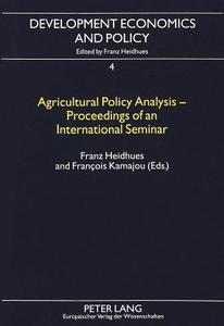 Agricultural Policy Analysis - Proceedings of an International Seminar edito da Lang, Peter GmbH