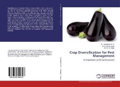 Crop Diversification for Pest Management di Mr. Venkatesh M. R., Sri R. N. Borkakati, D. K. Saikia edito da LAP Lambert Academic Publishing