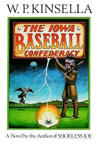 The Iowa Baseball Confederacy di W. P. Kinsella edito da Blackstone Audiobooks