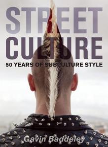 Street Culture di Gavin Baddeley edito da Plexus Publishing Ltd