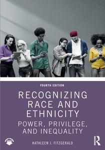 Recognizing Race And Ethnicity di Kathleen J. Fitzgerald edito da Taylor & Francis Ltd