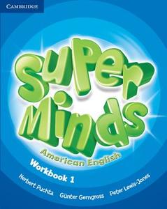 Super Minds American English Level 1 Workbook di Herbert Puchta, Gunter Gerngross, Peter Lewis-Jones edito da Cambridge University Press