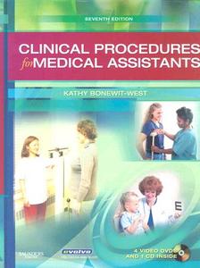 Clinical Procedures For Medical Assistants di Kathy Bonewit-West edito da Elsevier - Health Sciences Division