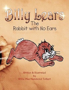 Billy Lears di Willie Mae Hammond Tolbert edito da Xlibris
