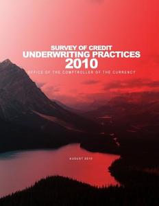 Survey of Credit Underwriting Practices 2010 di Office of the Comptroller of the Currenc edito da Createspace
