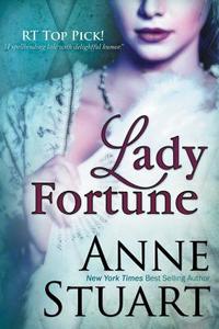 Lady Fortune di Anne Stuart edito da Bell Bridge Books