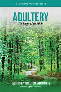 Adultery di Journey2love edito da Kendall/Hunt Publishing Company
