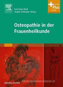 Osteopathie in der Frauenheilkunde edito da Urban & Fischer/Elsevier