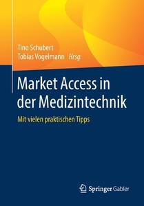 Market Access in der Medizintechnik edito da Springer-Verlag GmbH