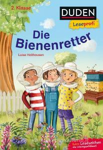 Duden Leseprofi - Die Bienenretter, 2. Klasse di Luise Holthausen edito da FISCHER Duden