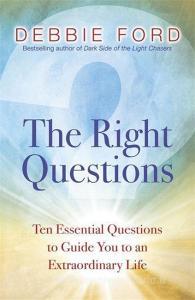 The Right Questions di Debbie Ford edito da Hodder & Stoughton