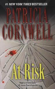 At Risk di Patricia Cornwell edito da BERKLEY BOOKS