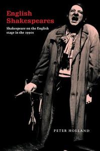 English Shakespeares di Peter Holland edito da Cambridge University Press
